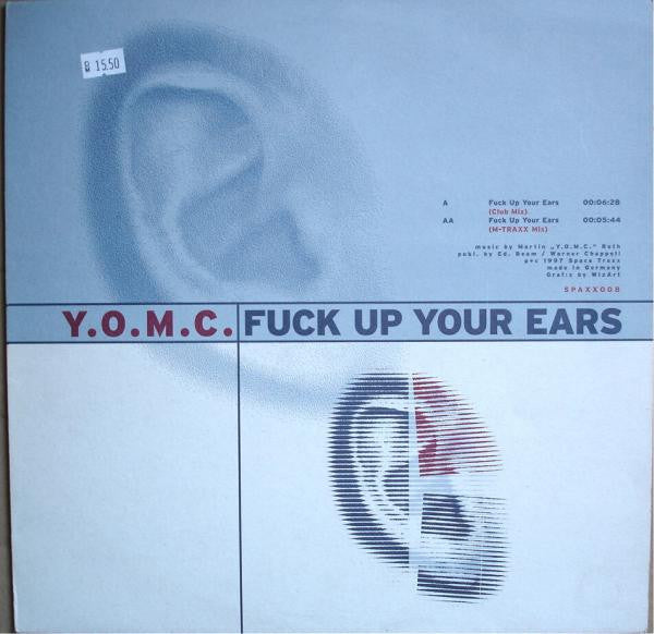 Y.O.M.C. : Fuck  Up Your Ears (12")