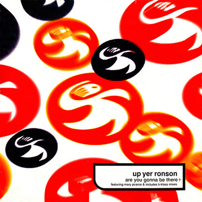 Up Yer Ronson Featuring Mary Pearce : Are You Gonna Be There ? (12")