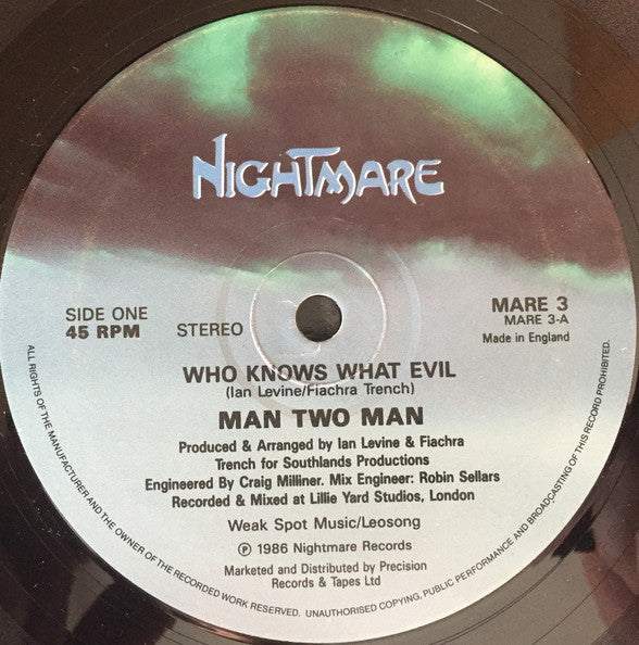 Man Two Man* : Who Knows What Evil ? (12")