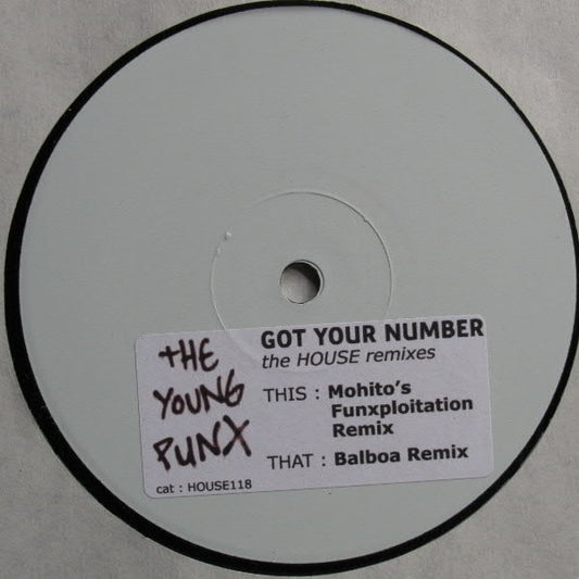 The Young Punx : Got Your Number (The House Remixes) (12", W/Lbl)