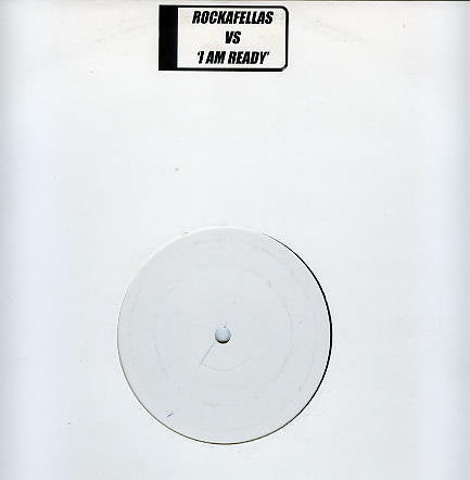 Rockafellas : Rockafellas Vs I Am Ready (12", W/Lbl)