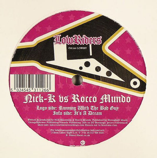 Nick K vs. Rocco Mundo : Running With The Bad Guy (12")