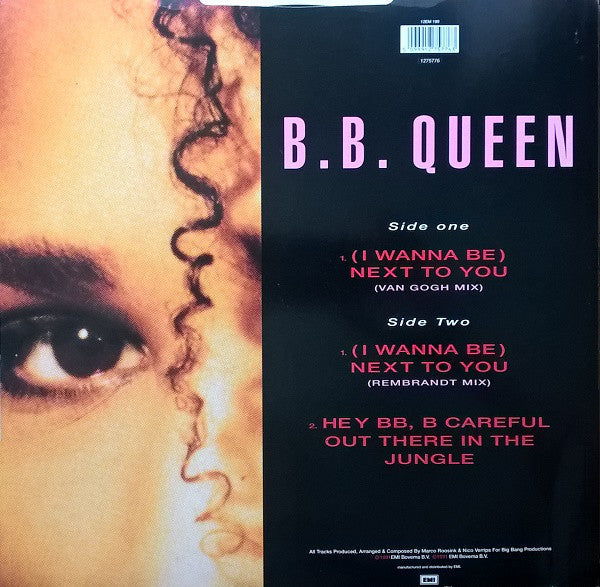 B.B. Queen : (I Wanna Be) Next To You (12")