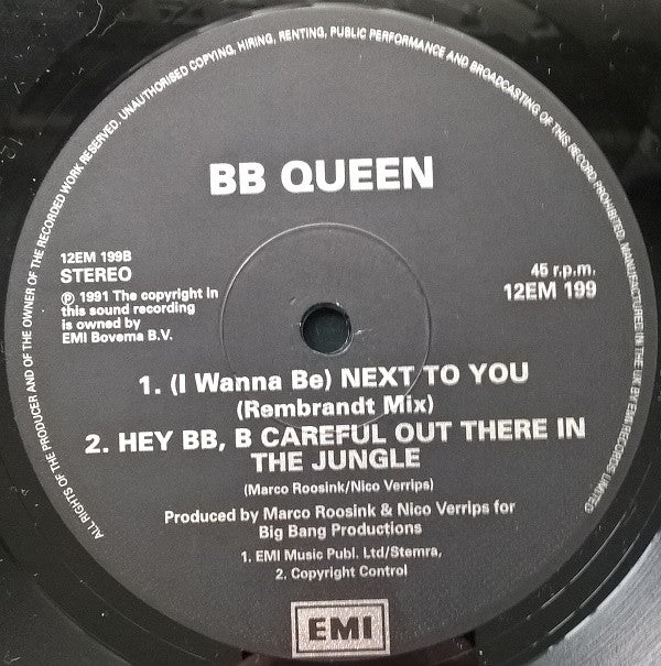 B.B. Queen : (I Wanna Be) Next To You (12")