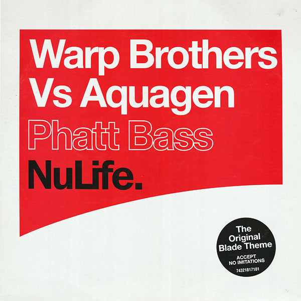 Warp Brothers Vs. Aquagen : Phatt Bass (12")