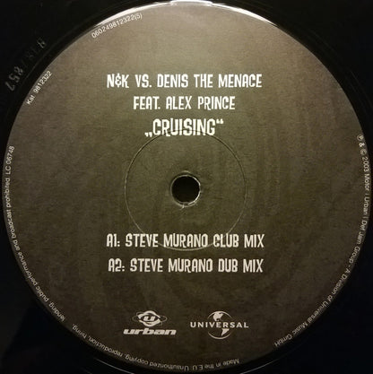Nalin & Kane Vs. Denis The Menace Feat. Alex Prince* : Cruising 2004 (12")