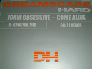 Jonni Obsessive : Come Alive (12")