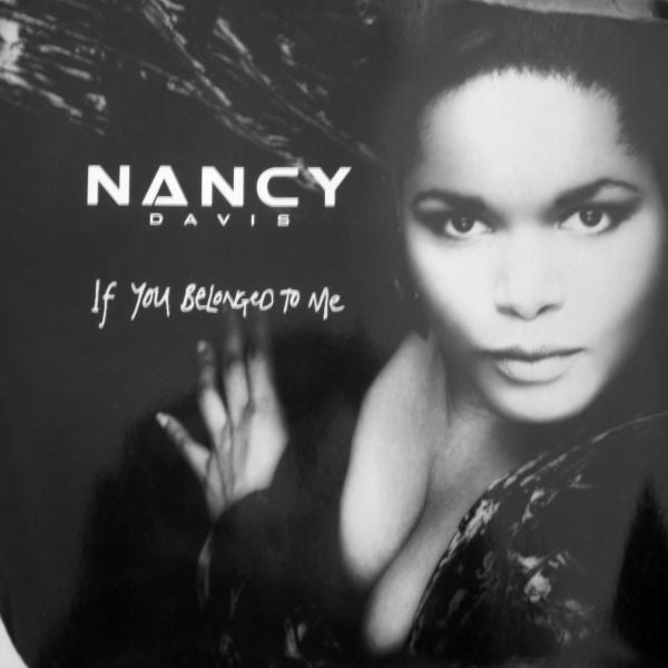 Nancy Davis (2) : If You Belonged To Me (12")