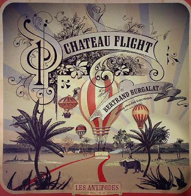 Château Flight & Bertrand Burgalat : Les Antipodes - Versions Spéciales (12")