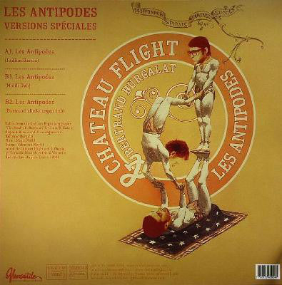 Château Flight & Bertrand Burgalat : Les Antipodes - Versions Spéciales (12")