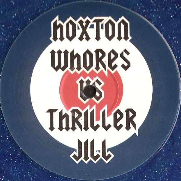 Hoxton Whores Vs Thriller Jill : Trust The Feeling (12", Blu)