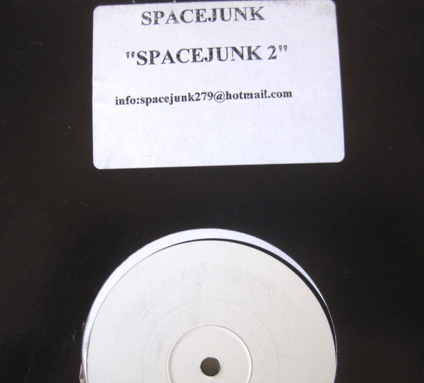 Spacejunk : Spacejunk 2 (12", S/Sided, Unofficial, W/Lbl)