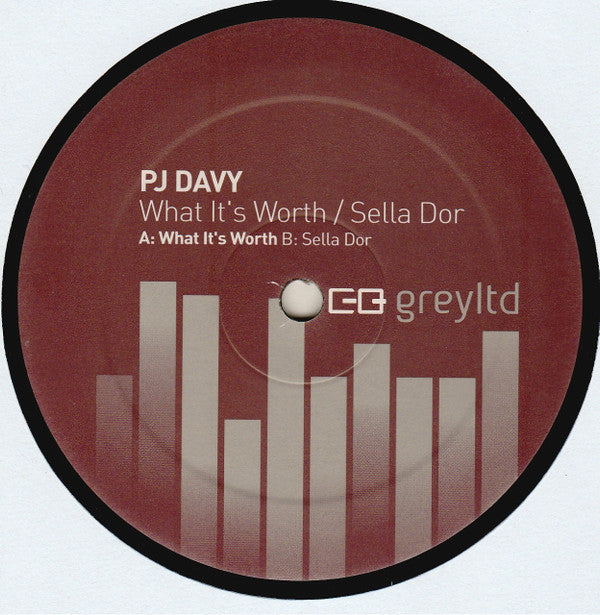 PJ Davy : What It's Worth / Sella Dor (12")