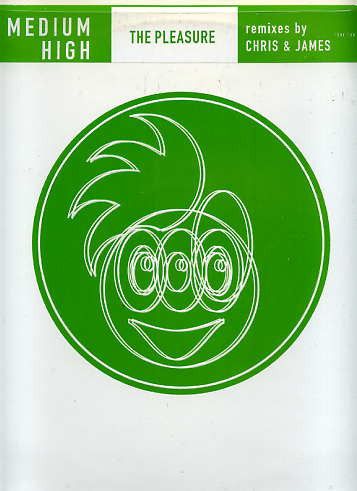 Medium High : The Pleasure (Remixes By Chris & James) (12", Promo)