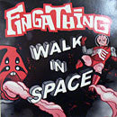 Fingathing : Walk In Space (12")