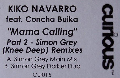 Kiko Navarro Feat. Concha Buika : Mama Calling (The Remixes Part 2) (12")
