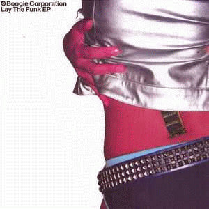 Boogie Corporation : Lay The Funk EP (12", EP)