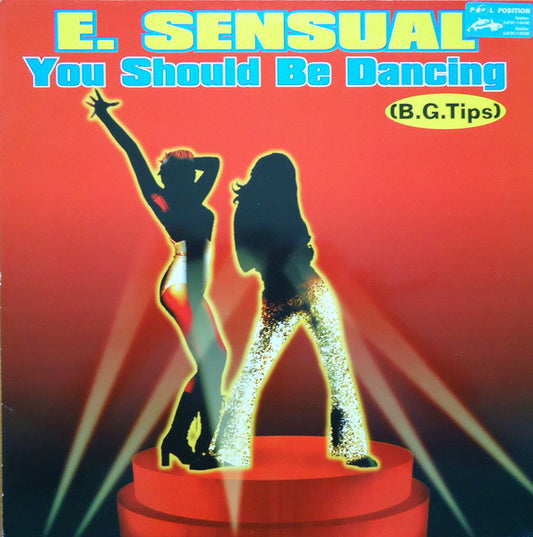 E-Sensual : You Should Be Dancing (12")