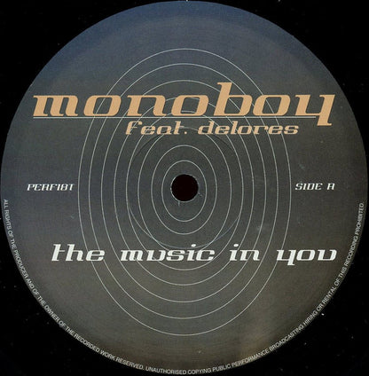 Monoboy Feat. Delores : The Music In You (12")