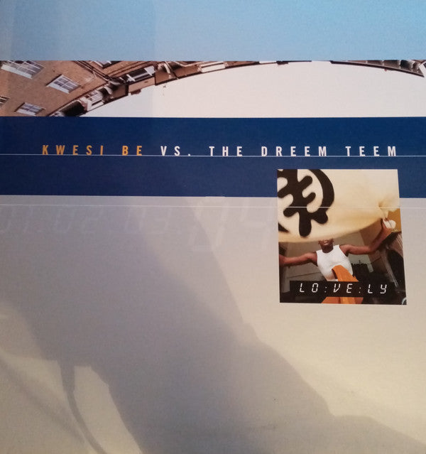 Kwesi Be* Vs. The Dreem Teem* : Lovely (12", Promo)