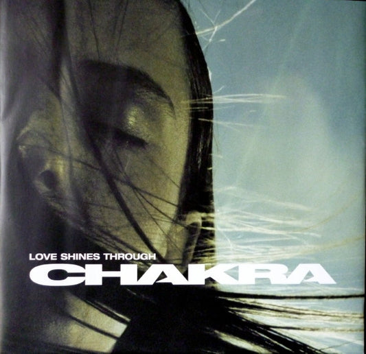 Chakra : Love Shines Through (12")