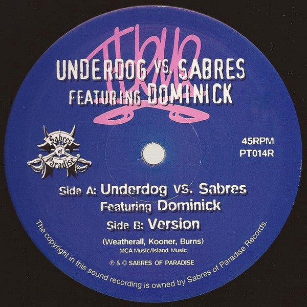 Underdog Vs. Sabres* : Theme (10")
