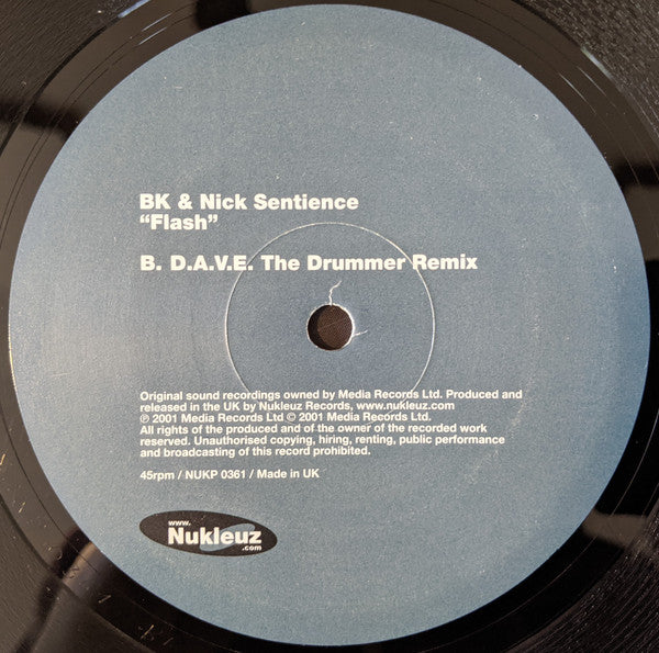 BK & Nick Sentience : Flash (12", One)