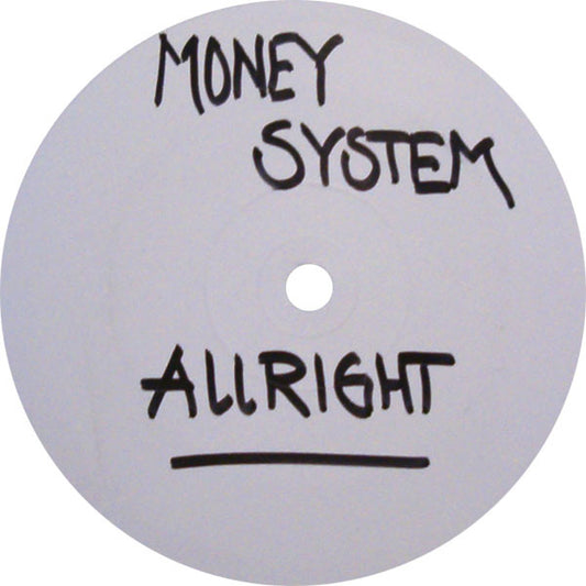 Money $ystem* : All Right (12", W/Lbl)