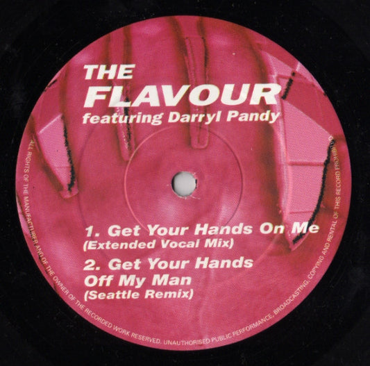 The Flavour Featuring Darryl Pandy : Get Your Hands On Me (12", Promo)