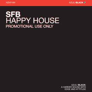 SFB : Happy House (12", Promo)