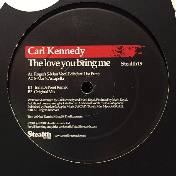 Carl Kennedy : The Love You Bring Me (12")