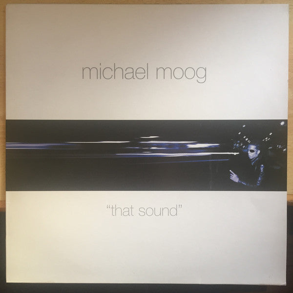 Michael Moog : That Sound (12")