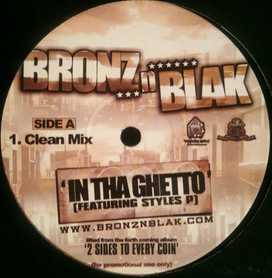 Bronz N' Blak : In Tha Ghetto (12", Promo)