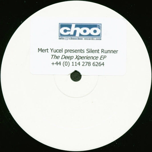 Mert Yucel presents Silent Runner : The Deep Xperience EP (12", EP, W/Lbl, Sti)