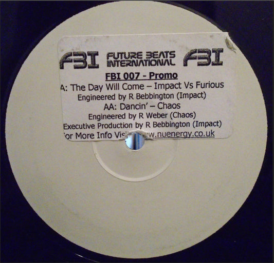 Impact* Vs Furious (2) / Ultravibes : The Day Will Come / Dancin' (12", Promo, W/Lbl)
