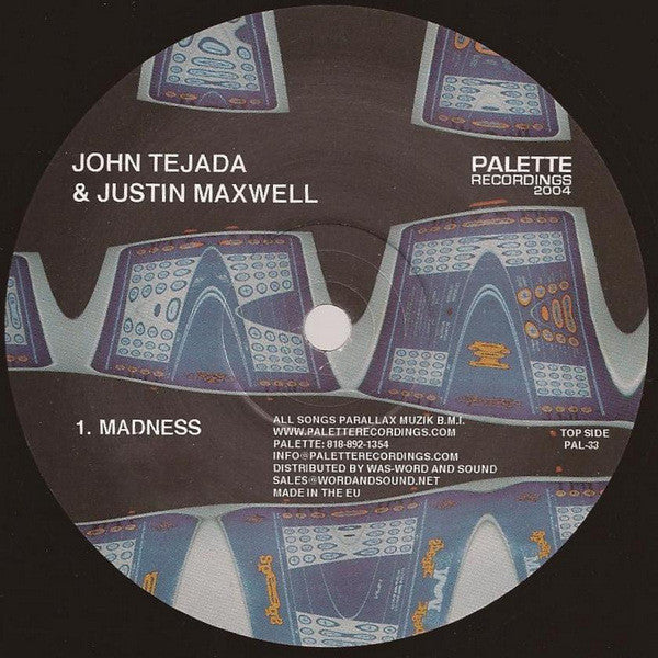 John Tejada & Justin Maxwell : Madness (12")