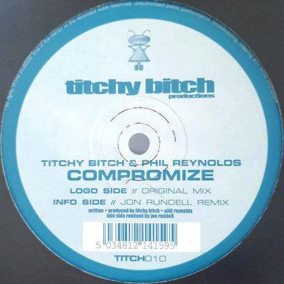 Titchy Bitch & Phil Reynolds : Compromize (12")