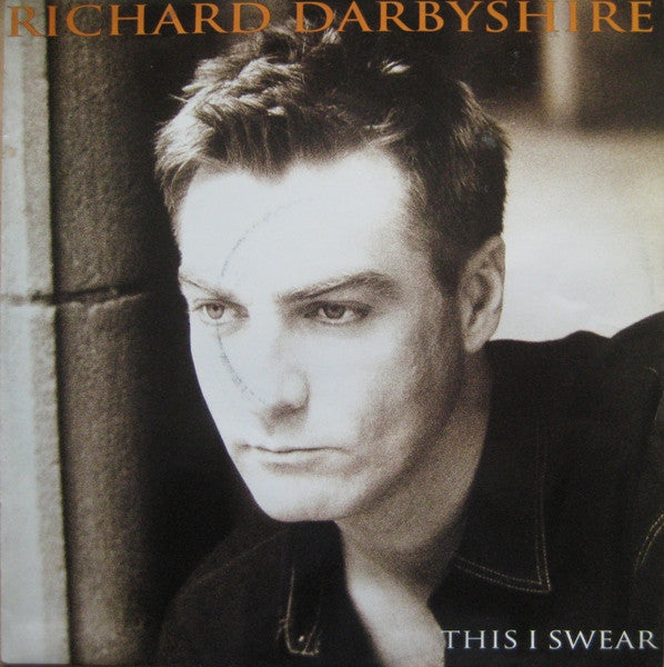 Richard Darbyshire : This I Swear (12")