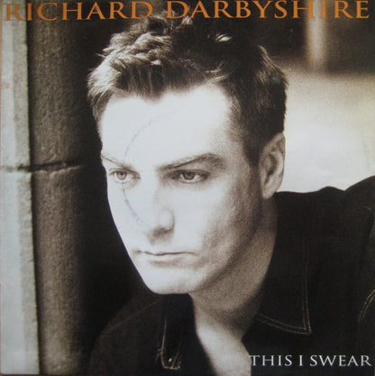 Richard Darbyshire : This I Swear (12")