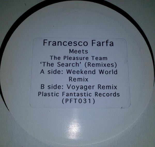 Francesco Farfa Meets The Pleasure Team : The Search (Remixes) (12", Promo, W/Lbl)