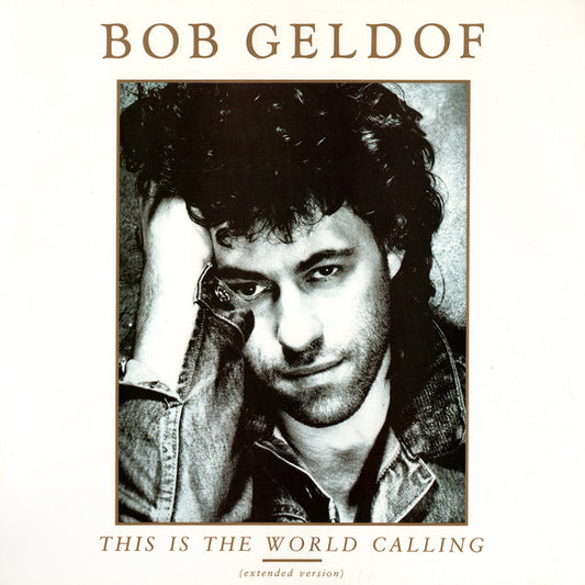 Bob Geldof : This Is The World Calling (12", Single)