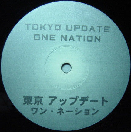 Tokyo Update : One Nation (12")