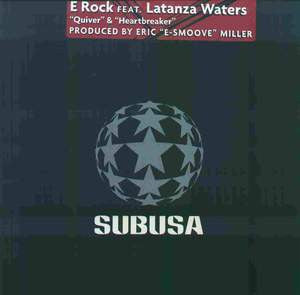 E Rock Feat. Latanza Waters : Quiver & Heartbreaker (12")