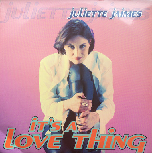 Juliette Jaimes : It's A Love Thing (12")