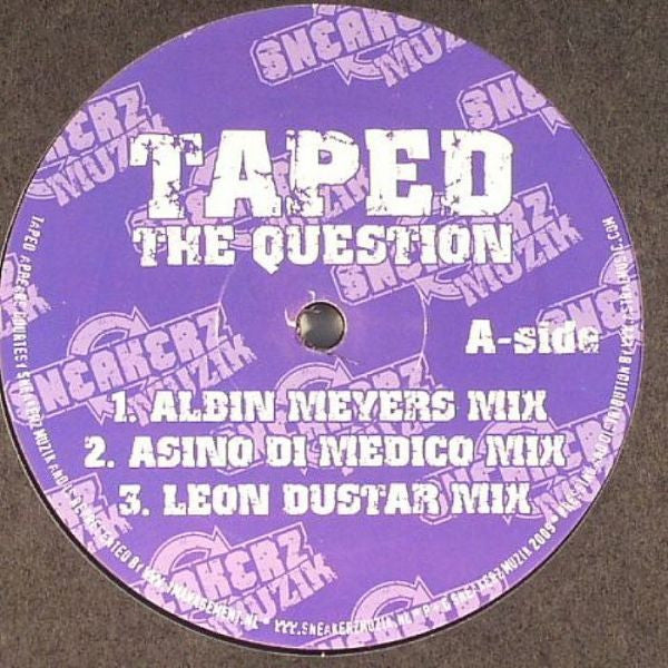 Taped : The Question (12")