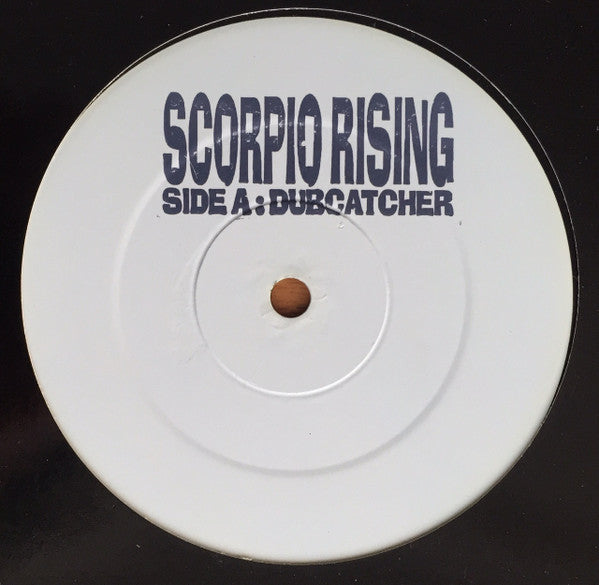 Scorpio Rising (2) : Dubcatcher (12")