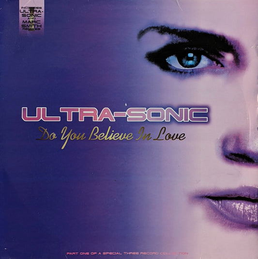 Ultra-Sonic : Do You Believe In Love  (12", One)
