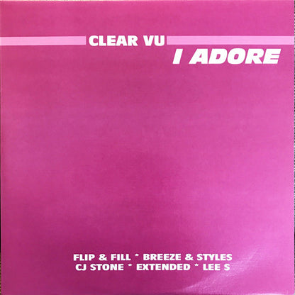 Clear Vu : I Adore (2x12", Single, Promo)