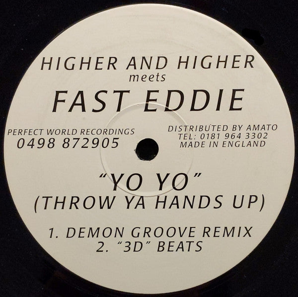 Higher And Higher Meets "Fast" Eddie Smith : Yo Yo (Throw Ya Hands Up) (12")