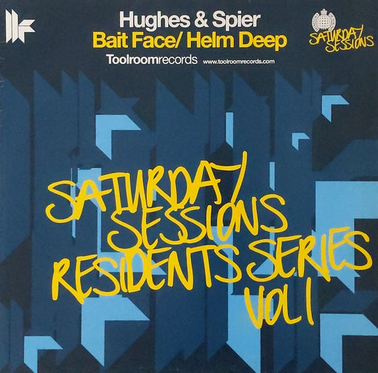 Hughes & Spier : Bait Face/Helm Deep, Saturday Sessions Resident Series Volume 1 (12")